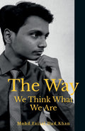 The Way We Think What We Are : What Are You?