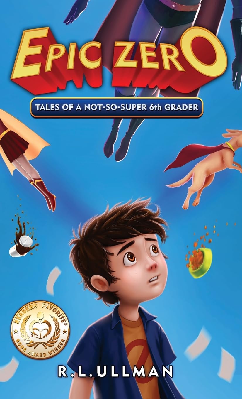 Epic Zero: Tales of a NotSoSuper 6th Grader: 1