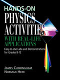HandsOn Physics Activities with RealLife Applications: EasytoUse Labs and Demonstrations for Grades 8  12