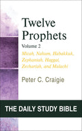 Twelve Prophets, Volume 2 (OT Daily Study Bible Series) (The Daily Study Bible)
