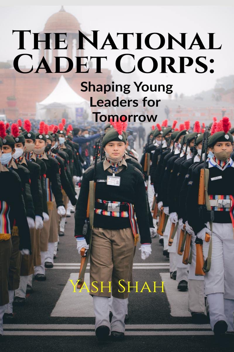 The National Cadet Corps: Shaping Young Leaders for Tomorrow