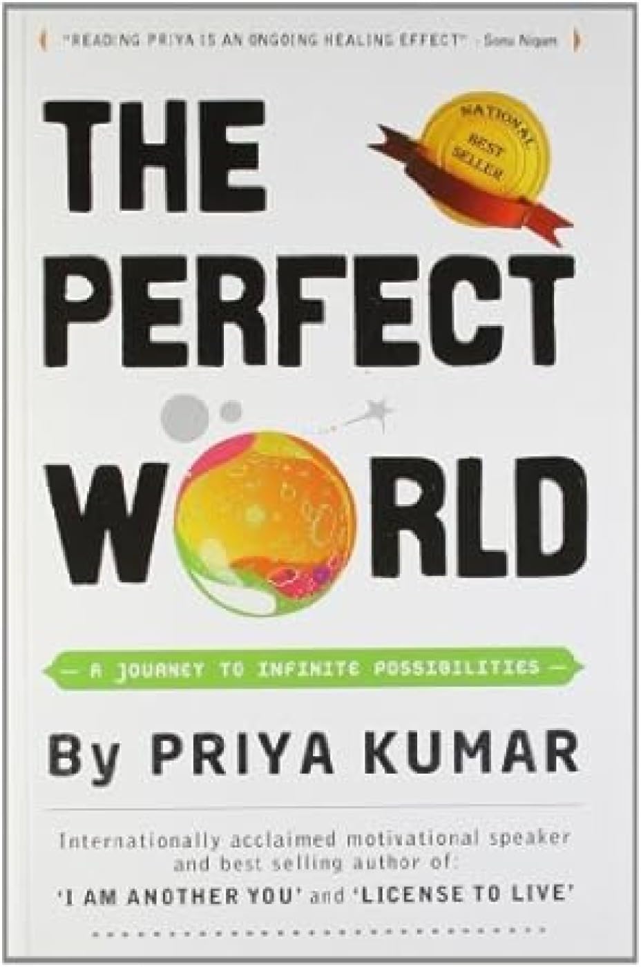 The Perfect World: A Journey To Infinite Possibilities