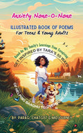 Anxiety NoneONone : Taras 50 ways of helping Baaghu to overcome anxiety (Color Version) : Illustrated book of poems for teen