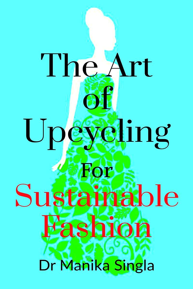 The Art Of Upcycling For Sustainable Fashion : Ethnoyst Magazine Vol. 2