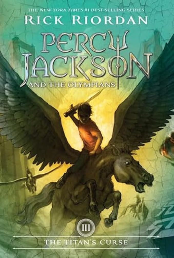 The Titans Curse (Percy Jackson and the Olympians, Book 3)