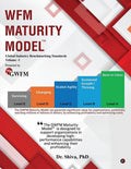 WFM Maturity Model: Global Industry Benchmarking Standards Volume 1