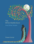 The white marble burzi and other stories