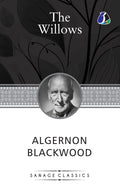 The Willows by Algernon Blackwood