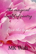 The Magical World Of Poetry : Love The Tune