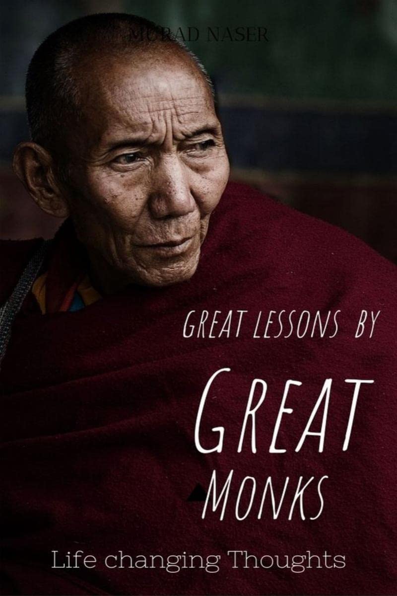Great Lessons By Great Monks : Great Lessons By Great Monks