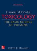 Casarett & Doulls Toxicology: The Basic Science of Poisons, 9th Edition