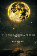The Agoraphobia Person (Part1)