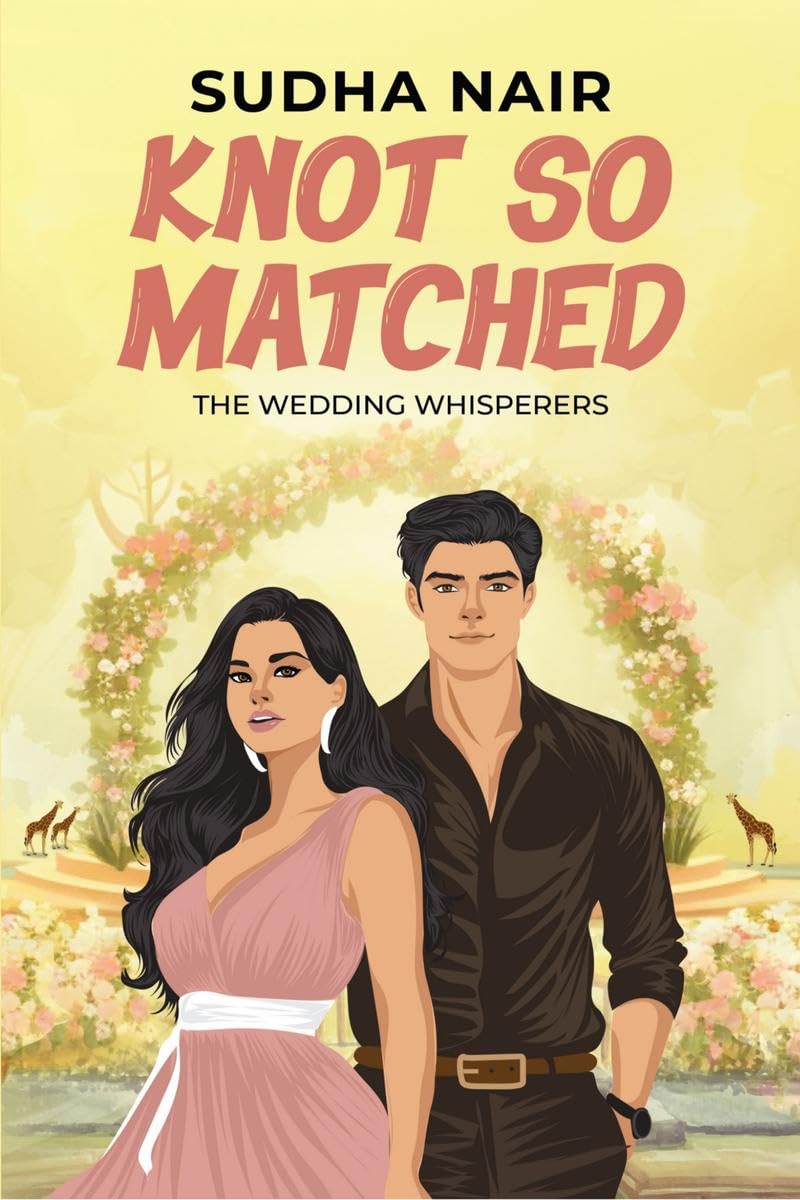 Knot So Matched: An opposites attract, feelgood romantic comedy
