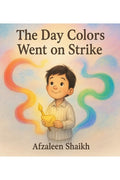 The Day Colors Went on Strike