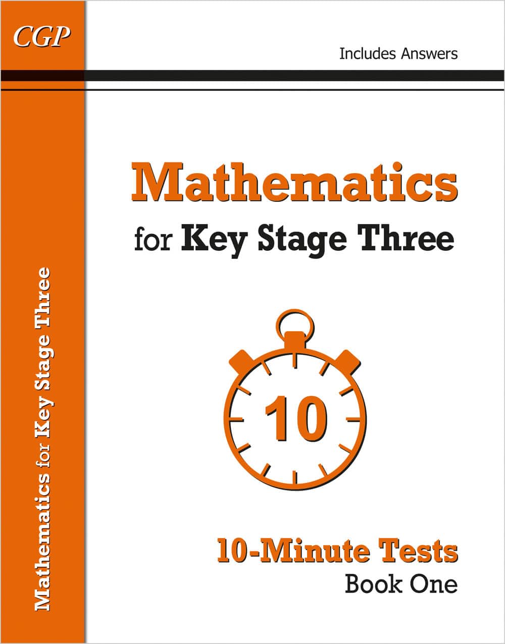 Mathematics for KS3: 10Minute Tests  Book 1 (including Answers) (CGP KS3 Maths)