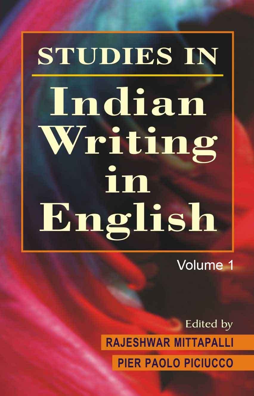 Studies In Indian Writings In English