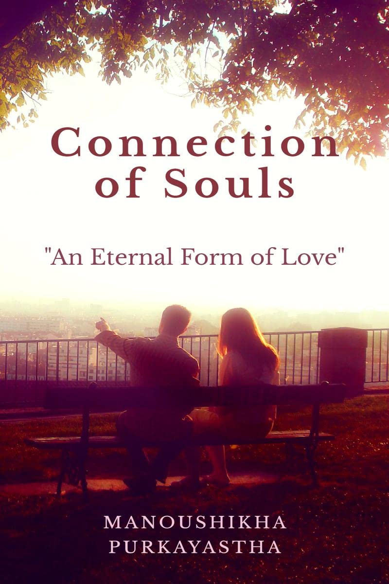 Connection of Souls : An Eternal Form of Love