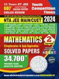 Youth Competition Times NTA JEE MAIN/CUET 2024 MATHEMATICS Volume  TWO | Chapterwise & SubTopicwise Solved Papers | English Me