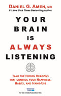 Your Brain is Always Listening