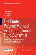 The Finite Volume Method in Computational Fluid Dynamics: An Advanced Introduction with OpenFOAM and Matlab (Fluid Mechanics and