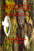 A laboratory Manual on Herbal Drug Technology : As per the syllabus of PCI for III B.Pharmacy students