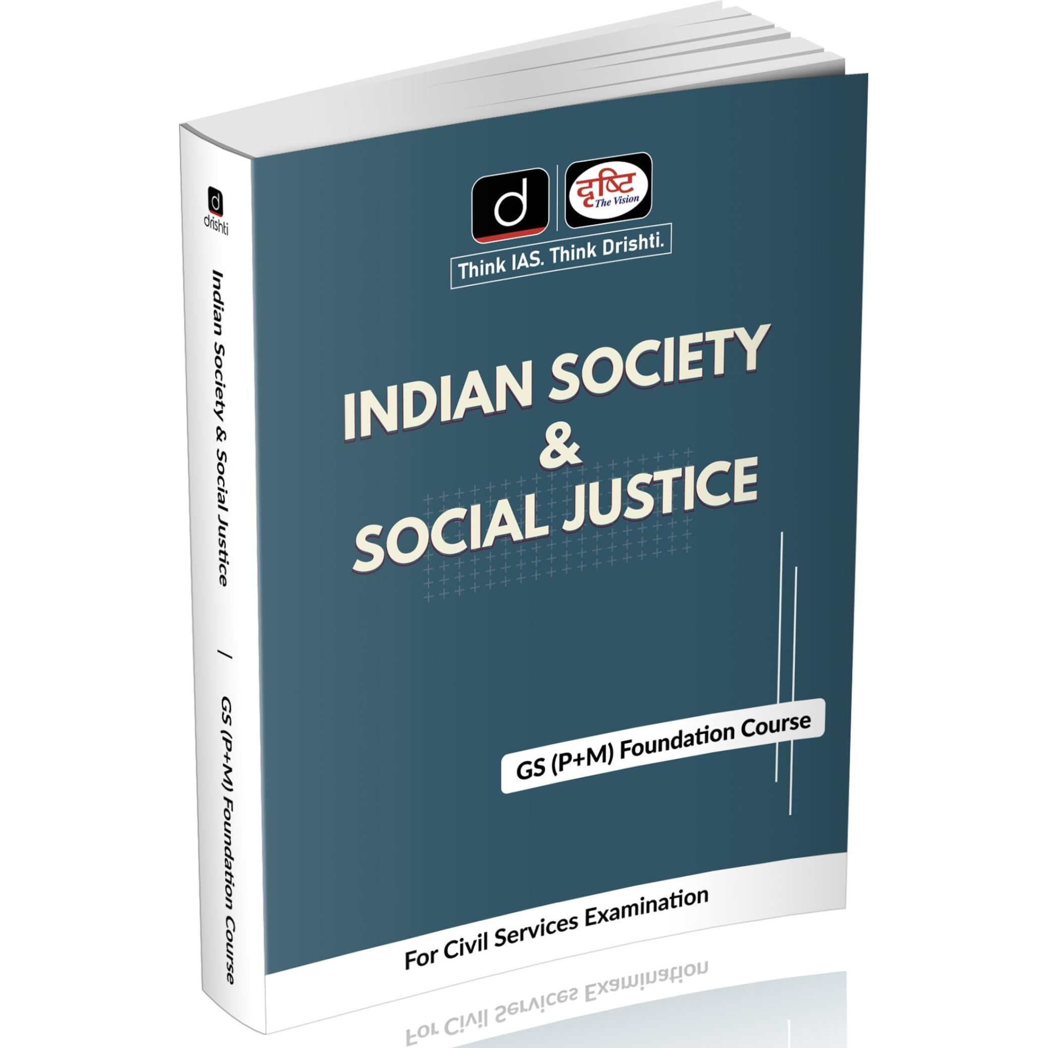 Drishti Ias Indian Society And Social Justice, Comprehensive Gs (P+M) Class Notes For Civil Services Aspirants Upsc Book 2026