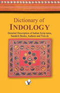 Dictionary Of Indology: Popular Terms Used In Hindu Scriptures, Religion And Social Life; Their Meaning And Significance