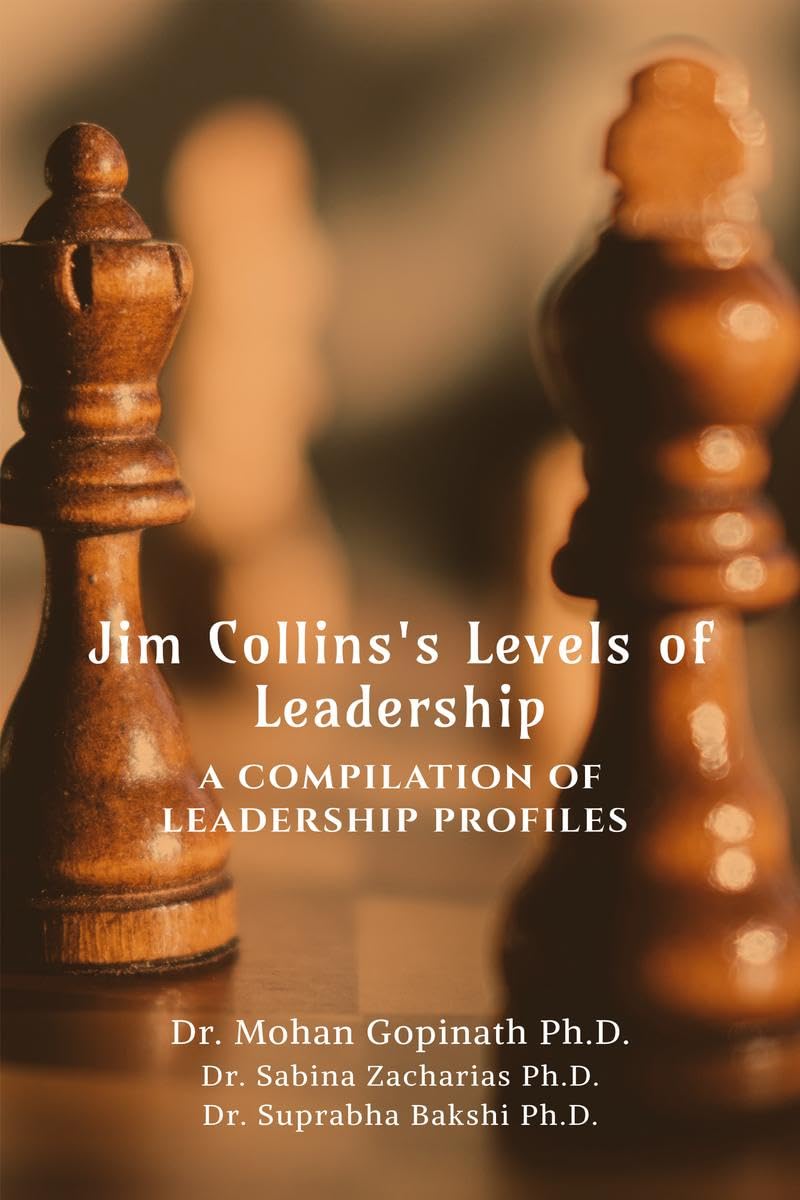 Jim CollinsS Levels Of Leadership: A Compilation Of Leadership Profiles