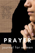 Prayer Journal For Women : Bible Devotionals for Women
