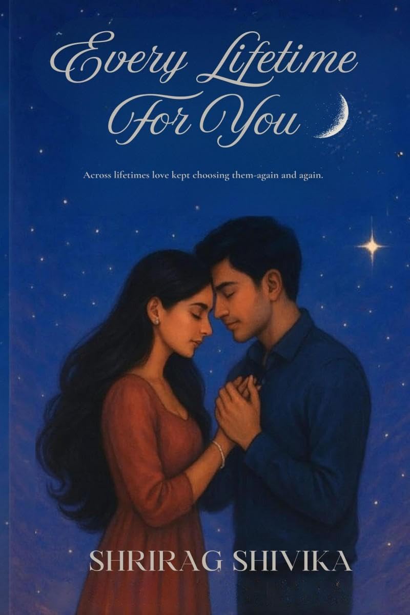 Every lifetime for you