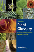 The Kew Plant Glossary: An Illustrated Dictionary of Plant Terms  Second Edition