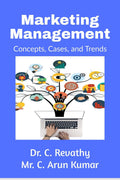Marketing Management: Concepts, Cases, And Trends