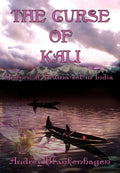 The Curse of Kali: Historical Drama Set in India