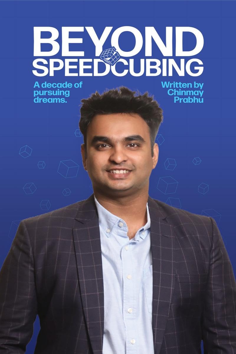 Beyond Speedcubing : A Decade of Pursuing Dreams