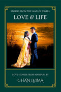 Love & Life: Stories from the Land of Jewels