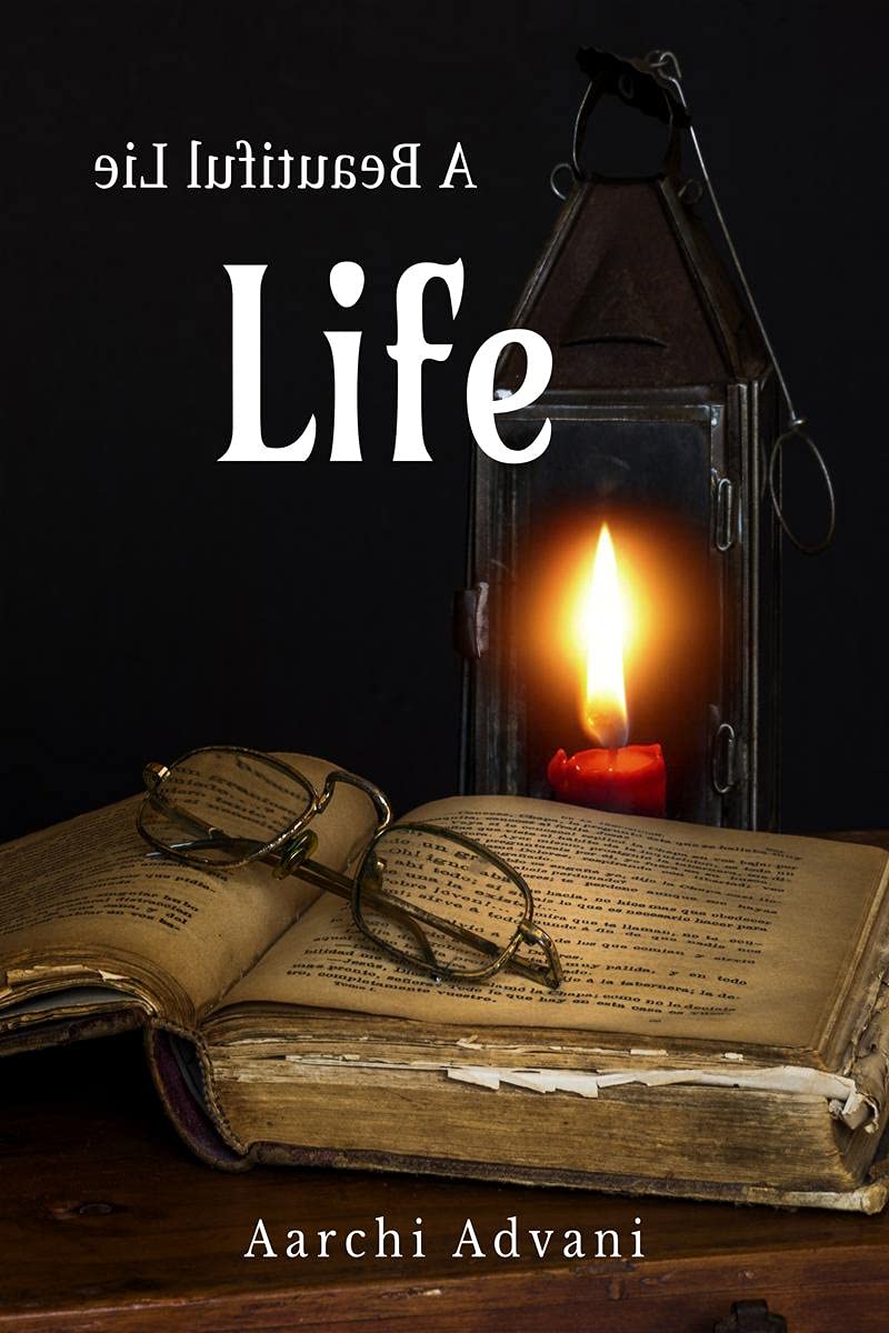 Life : A beautiful lie