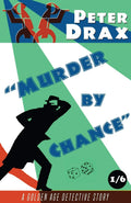 Murder by Chance: A Golden Age Mystery