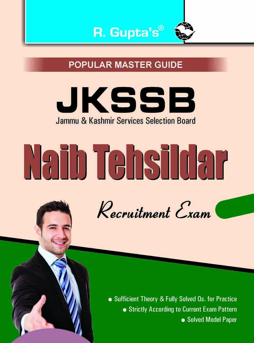 JKSSB: Naib Tehsildar Recruitment Exam Guide: Naib Tehsildar (Junior Assistant., Account Assistant etc.) Recruitment Exam Guide