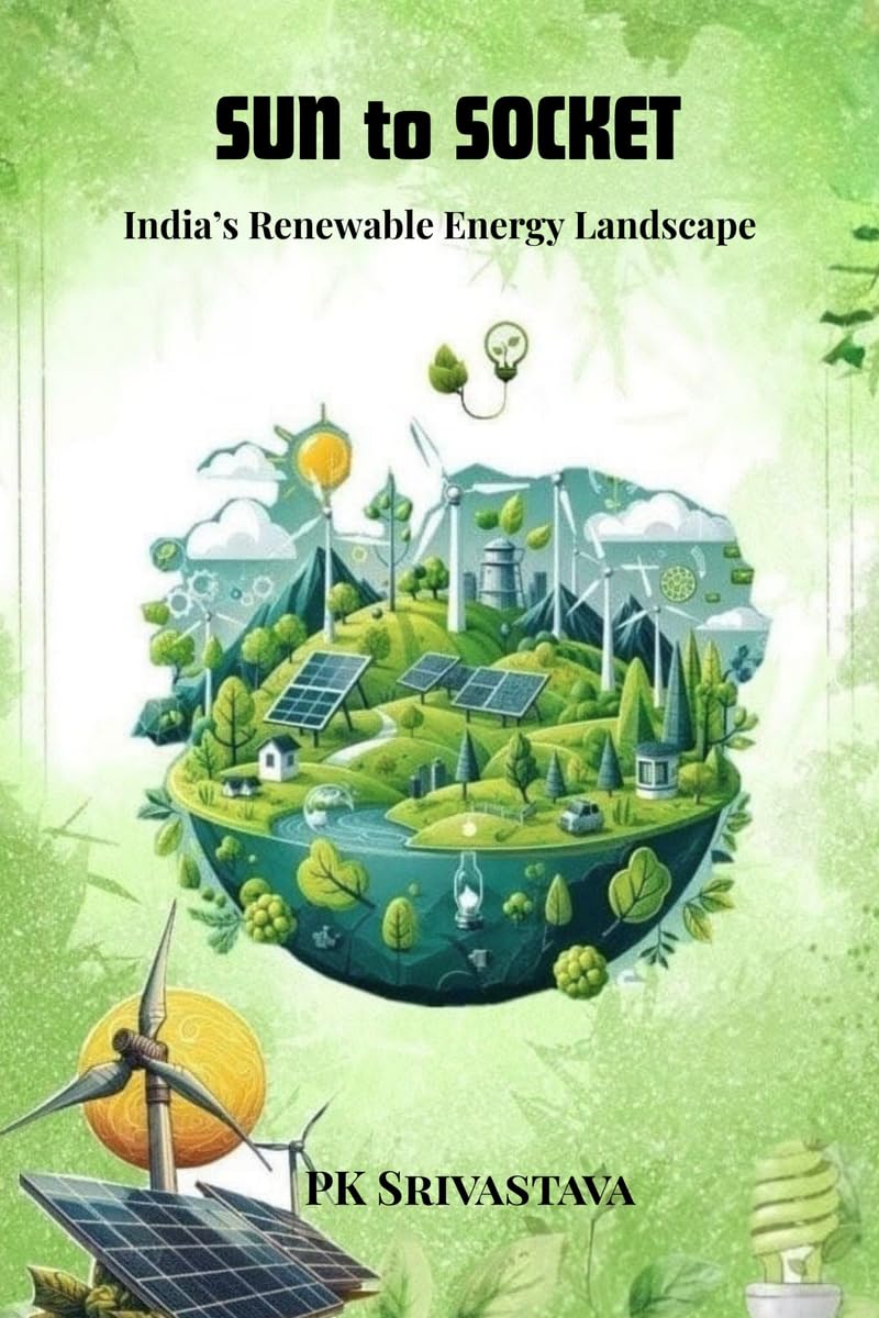 Sun to Socket: Indias Renewable Energy Landscape