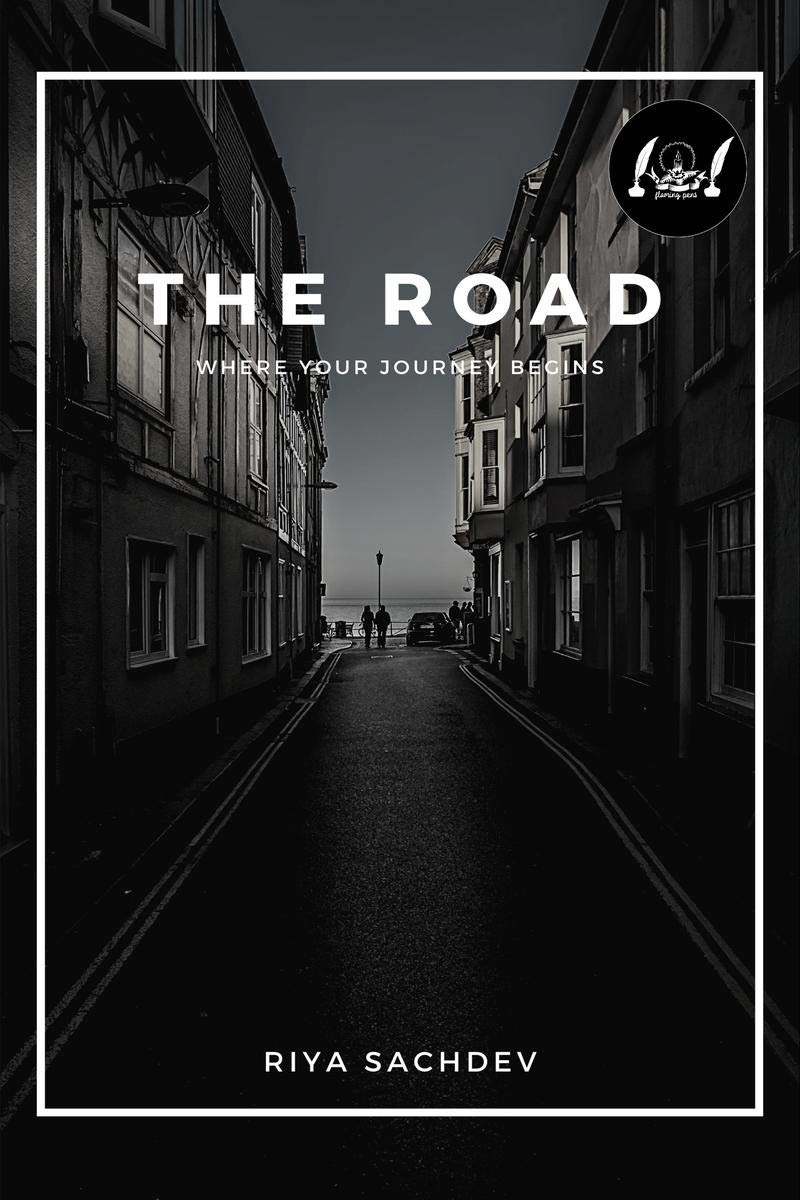 The Road : Where Your Journey Begins