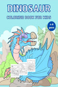 Dinosaur coloring book for kids : The wonderful world of dinosaurs, full of interesting and fun things, suitable for children be