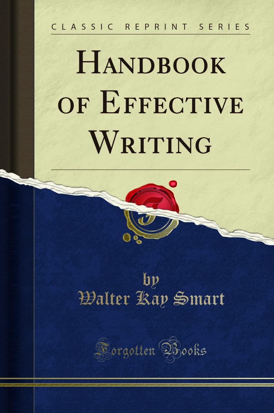 Handbook Of Effective Writing (Classic Reprint)