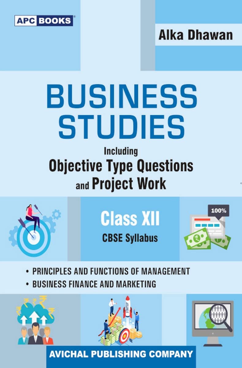 Business Studies (Including Objective Type Questions And Project Work) Class Xii (202425)