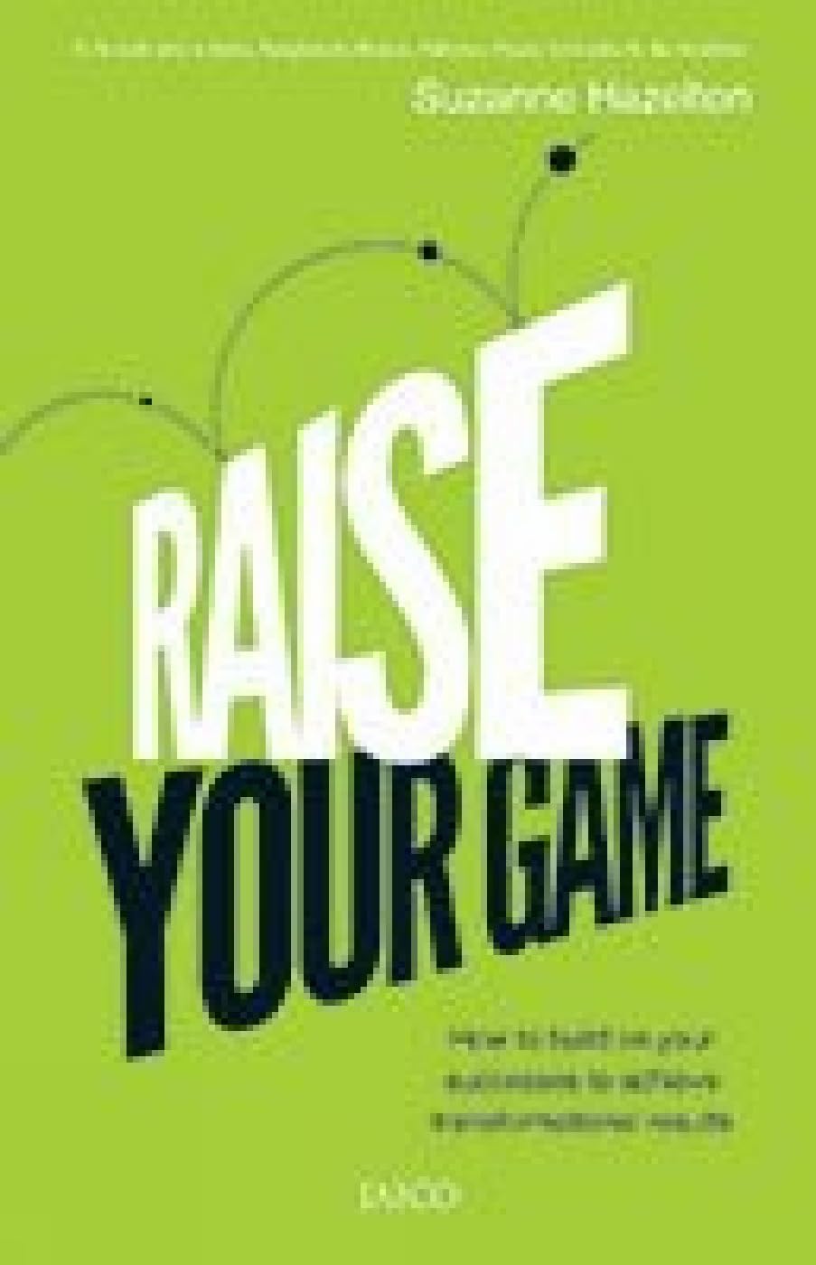 Raise Your Game