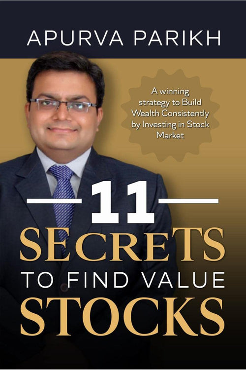 11 Secrets to find Value Stocks : A winning strategy to Build Wealth Consistently by Investing in Stock Market