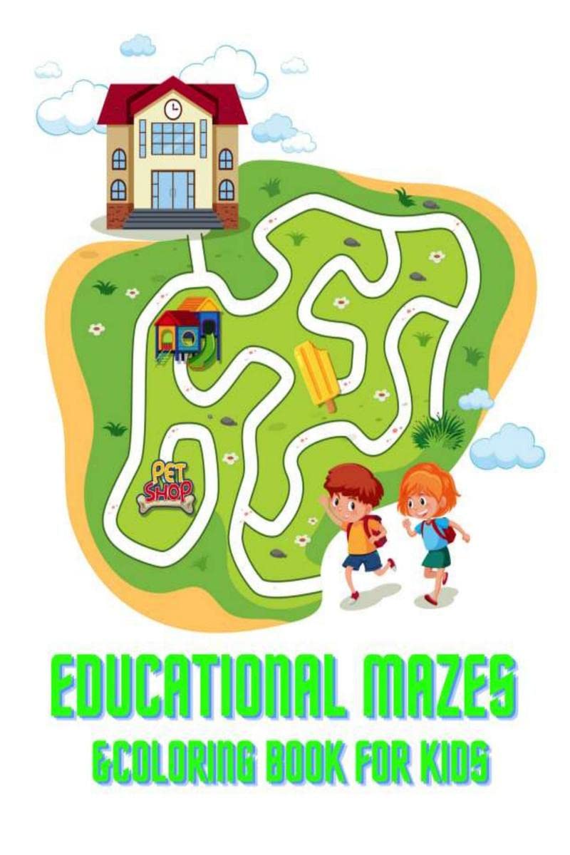 Educational Mazes &Coloring Book For Kids : Educational Maze game Coloring Book