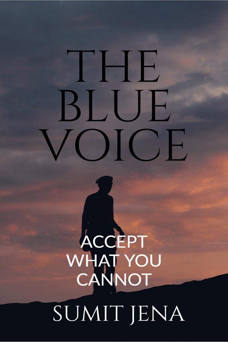 The Blue Voice : Accept What You Cannot