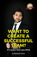 Want To Create A Successful Team? : ItS Easier Than You Think