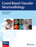 Imaging in Neurovascular Disease: A CaseBased Approach