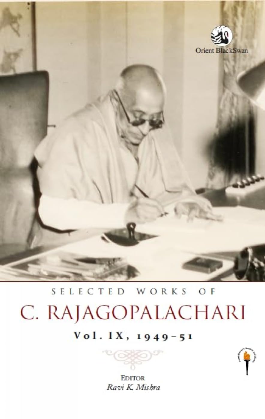 Selected Works of C. Rajagopalachari: Vol. IX, 194951